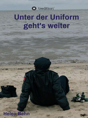 cover image of Unter der Uniform geht's weiter